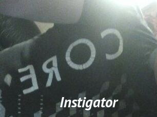 Instigator
