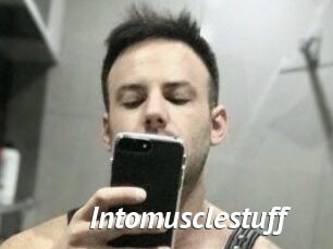 Intomusclestuff