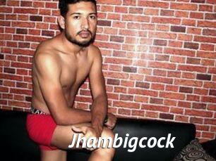 Jhambigcock