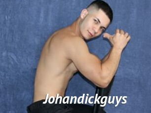 Johandickguys