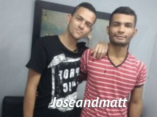 Joseandmatt