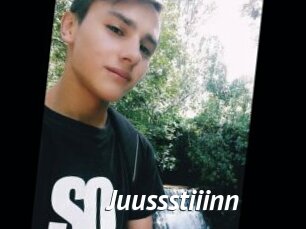 Juussstiiinn