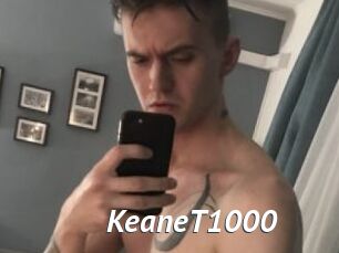 KeaneT1000