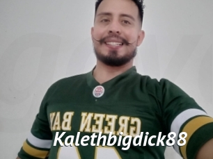 Kalethbigdick88