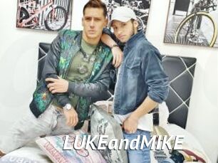 LUKEandMIKE