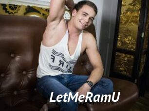 LetMeRamU