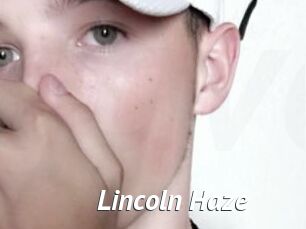 Lincoln_Haze