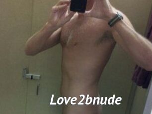 Love2bnude