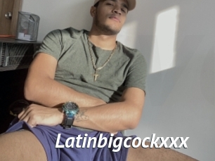 Latinbigcockxxx