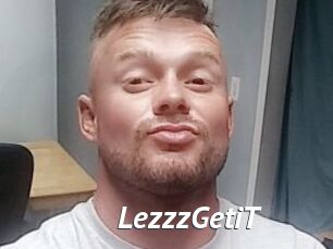 LezzzGetiT