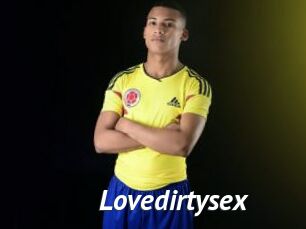 Lovedirtysex