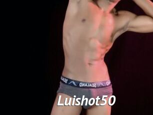 Luishot50