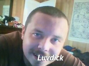 Luvdick