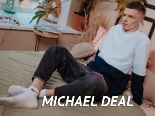 MICHAEL_DEAL