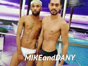 MIKEandDANY