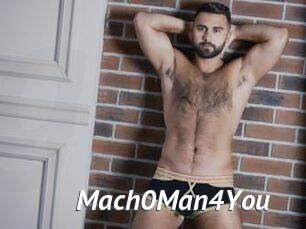 Mach0Man4You
