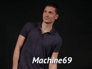 Machine69