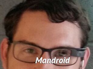Mandroid