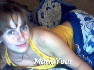 MariaYour