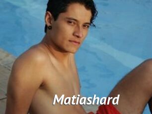 Matiashard
