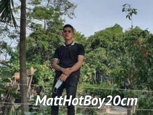 MattHotBoy20cm