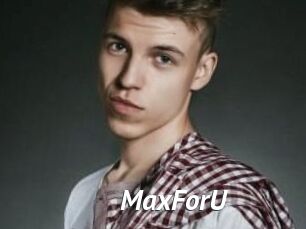 MaxForU