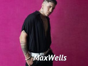 MaxWells