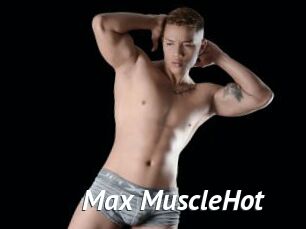 Max_MuscleHot