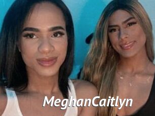 MeghanCaitlyn