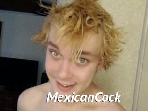 MexicanCock