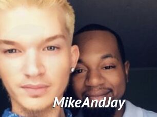 MikeAndJay