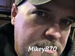 MikeyB70