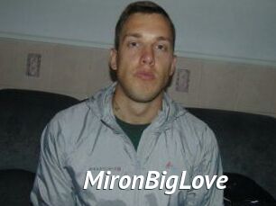 MironBigLove