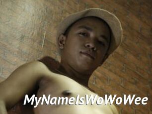MyNameIsWoWoWee