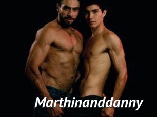 Marthinanddanny