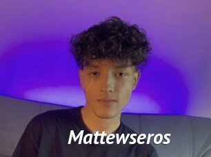 Mattewseros