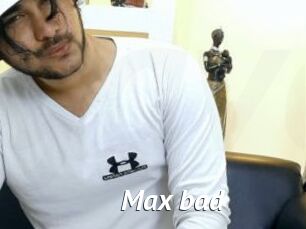 Max_bad