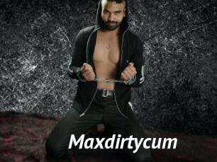 Maxdirtycum