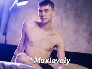 Maxlovely