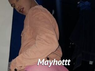 Mayhottt