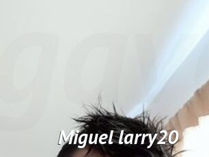 Miguel_larry20