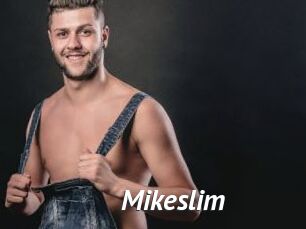 Mikeslim