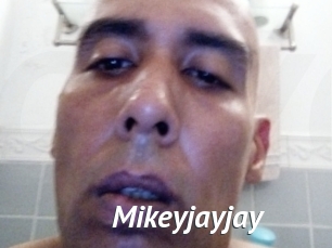 Mikeyjayjay