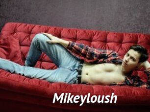 Mikeyloush