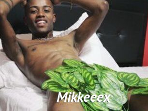 Mikkeeex