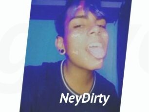 NeyDirty