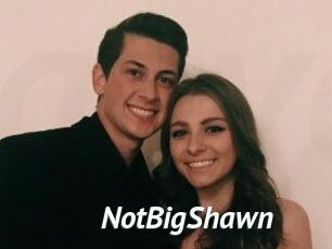 NotBigShawn