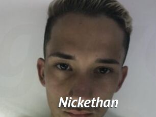 Nickethan