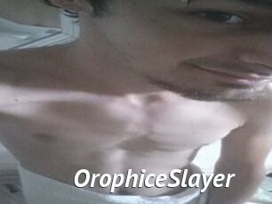 OrophiceSlayer