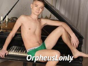 OrpheusLonly